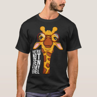 T-shirt Vous N'Êtes Même Pas À Mon Niveau 