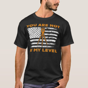 T-shirt Vous N'Êtes Pas À Mon Niveau Funky Survey Land Sur