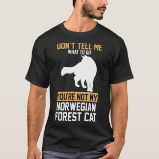 T-shirt Vous n'êtes pas ma forêt norvégienne