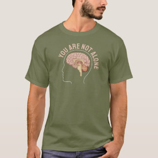 T-shirt Vous n'êtes pas seul - Soutien en santé mentale