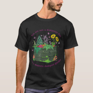T-shirt Vous n'êtes pas un pompier à ordures Vous êtes un