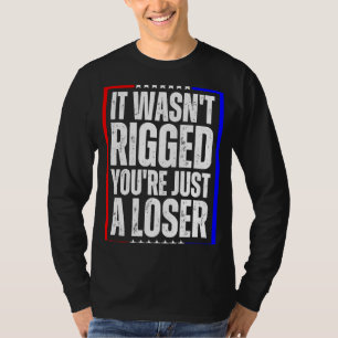 T-shirt Vous n'êtes qu'un perdant