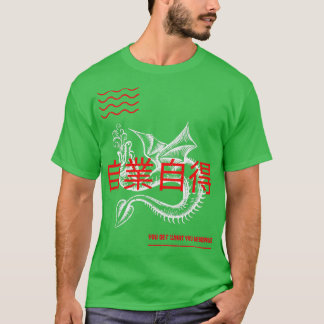 T-shirt Vous Obtenez Ce Que Vous Méritez