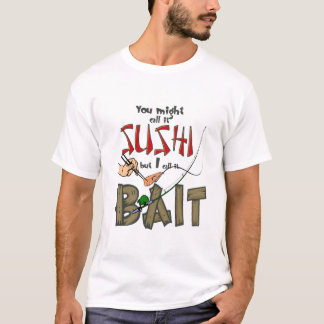 T-shirt Vous pourriez l'appeler des sushi