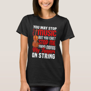T-shirt Vous Pouvez Arrêter Musique Violoniste Violoniste