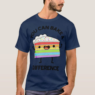 T-shirt Vous Pouvez Cuire Une Différence Funny Puns De Gât