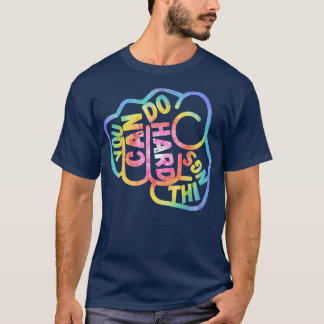 T-shirt Vous Pouvez Faire Des Choses Dures Motivation LGBT