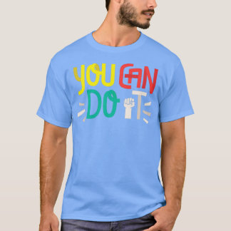 T-shirt Vous Pouvez Le Faire
