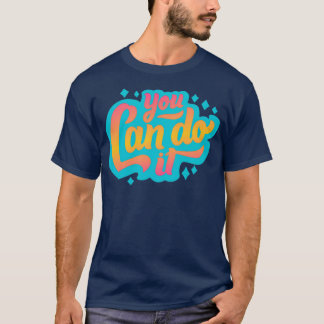 T-shirt Vous Pouvez Le Faire 2