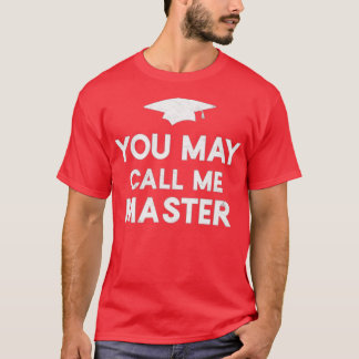 T-shirt Vous Pouvez M'Appeler Master 2021 Masters Diplôme