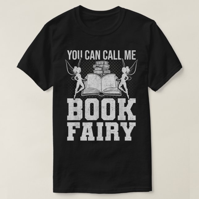 T-shirt Vous Pouvez M'Appeler Réserver Fairy Bibliothécair (Design devant)