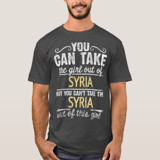 T-shirt Vous Pouvez Sortir La Fille De Syrie Mais Vous Ne