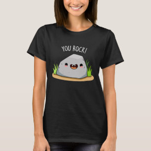 T-shirt Vous Rock Funny Géologie Pun Dark BG