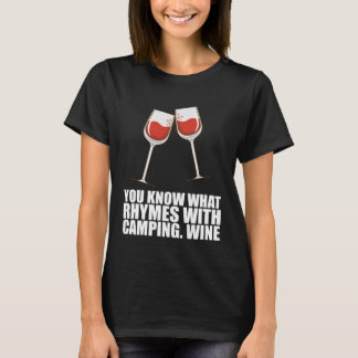 T-shirt Vous Savez Ce Qui Récit Avec Le Vin De Camping