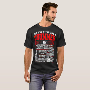 T-shirt Vous savez que vous êtes batteur si vous jouez le