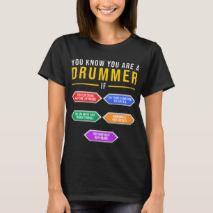 T-shirt Vous Savez Que Vous Êtes Un Drummer Si Drummer Mus