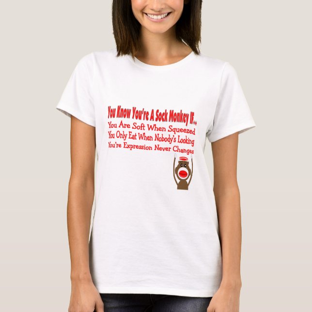 T-shirt Vous savez que vous êtes un singe de chaussette (Devant)