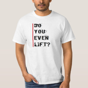 T-shirt Vous soulevez-vous même ?