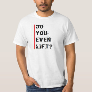 T-shirt Vous soulevez-vous même ?