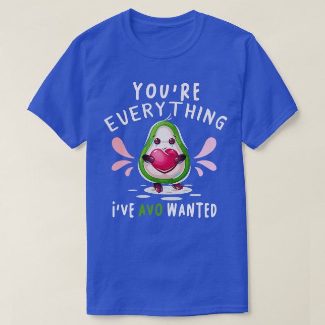 T-shirt Vous Tout Ive AVO Valentines Jour Recherché Avo (Design devant)