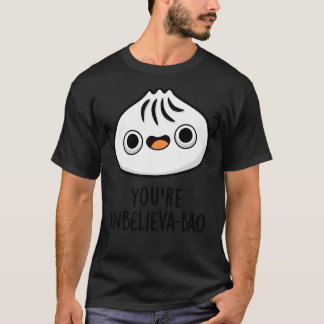 T-shirt Vous Unbelievaboa mignon Dimsum Bao Pun