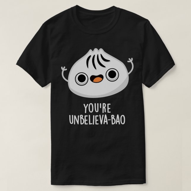 T-shirt Vous Unbelievaboa mignon Dimsum Bao Pun 1 (Design devant)