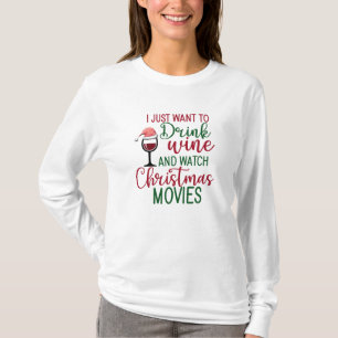 T-shirt Vous Voulez Juste Boire Du Vin Et Regarder Les Fil