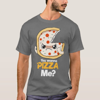 T-shirt Vous Voulez Pizza Me 