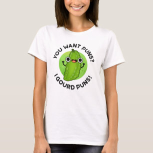 T-shirt Vous Voulez Puns I Gourd Puns Funny Veggie Pun