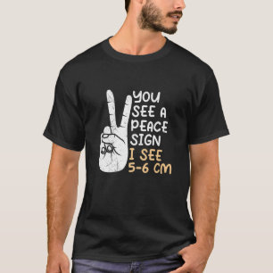 T-shirt Vous voyez un panneau de Paix Je vois 5 6 cm sage-