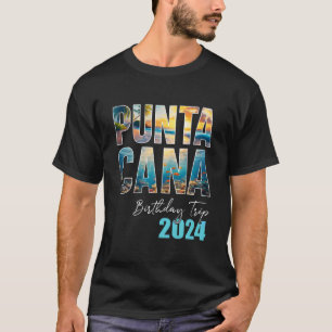 T-shirt Voyage d'anniversaire de Punta Cana 2024 Vacation 