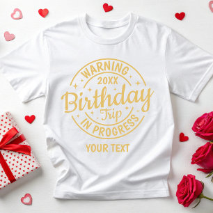T-shirt Voyage d'anniversaire personnalisé 30 40 50 60 70 