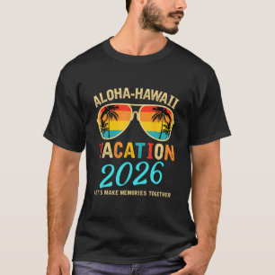T-shirt Voyage de famille à Hawaï Aloha 2026 Création de s