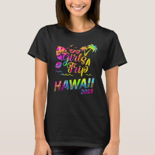 T-shirt Voyage de filles Hawaii 2023 Vacation Femmes Weeke
