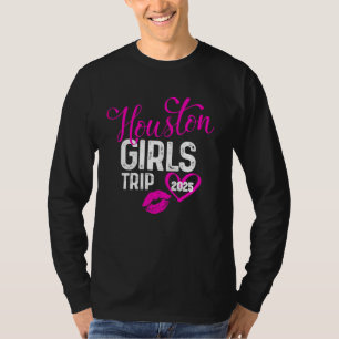 T-shirt Voyage de filles Houston 2025 week-end de vacances