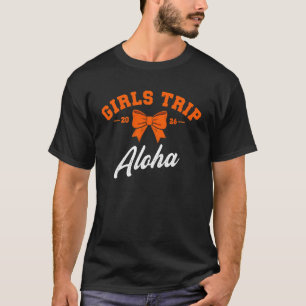 T-shirt Voyage Filles Aloha 2026 Week-end Vacances Anniver