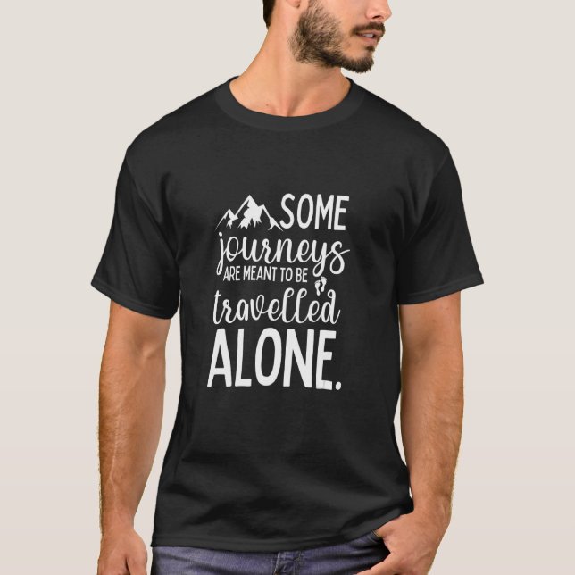 T-shirt Voyageur en solo Motivation Voyageurs de retour Vo (Devant)