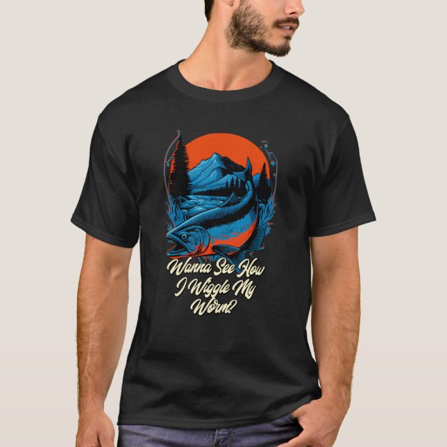 T-shirt Voyez Comment Je Tourne Mon Ver Pêche Humour Pêche (Devant)