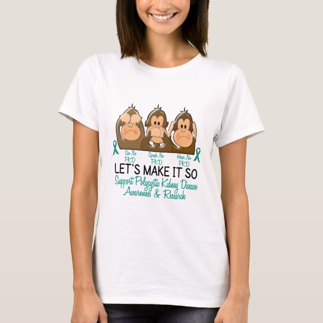 T-shirt Voyez que parler n'entendez aucune maladie rénale (Devant)