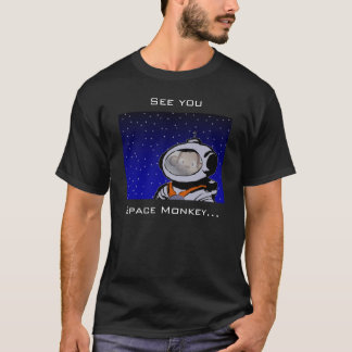 T-shirt Voyez-vous, singe de l'espace…