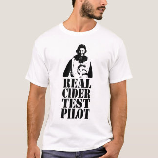 T-shirt Vrai pilote d'essai de cidre - no. 1