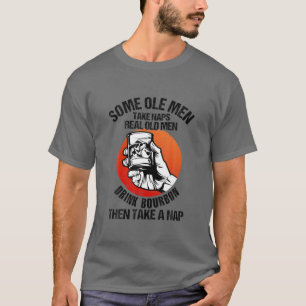 T-shirt Vraiment Les Vieux Boivent Du Bourbon Puis Prennen