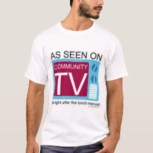 T-shirt Vu sur la télévision communautaire