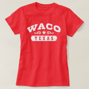 T-shirt Waco Texas
