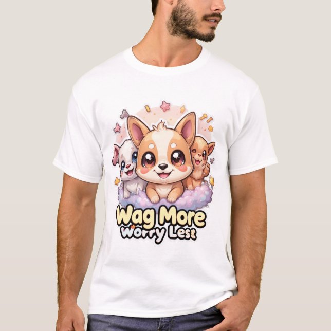 T-shirt Wag Plus inquiet Moins mignon chien Tee pour les a (Devant)