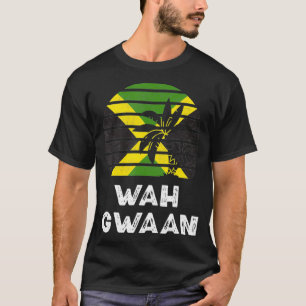 T-shirt Wah Gwaan Jamaïque Dit Le Drapeau Jamaïcain 