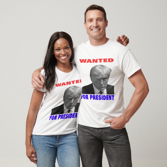 T-shirt Wanted For President ---2024---Donald trump (Unisexe)