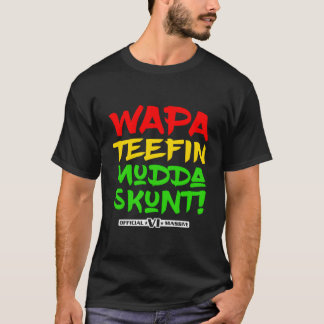 T-shirt Wapa Teefin Mudda Skunt ! Masque des îles Vierges