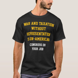 T-shirt War and taxation without representation