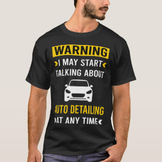 T-shirt Warning Auto Detailing Car Detail Detailer vintage
